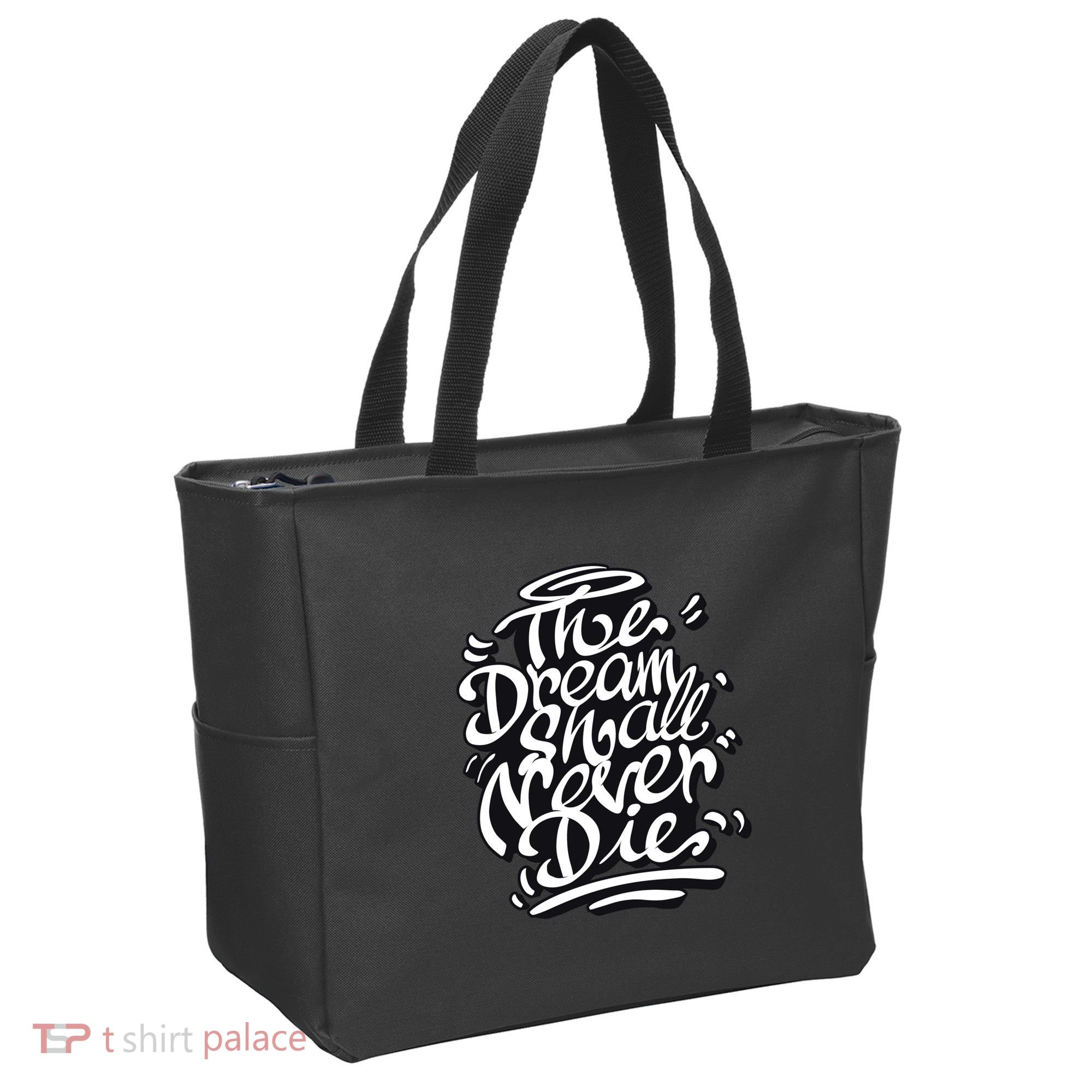 The Dream Shall Never Die Tote Bag