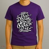 The Dream Shall Never Die T-Shirt thumb 3
