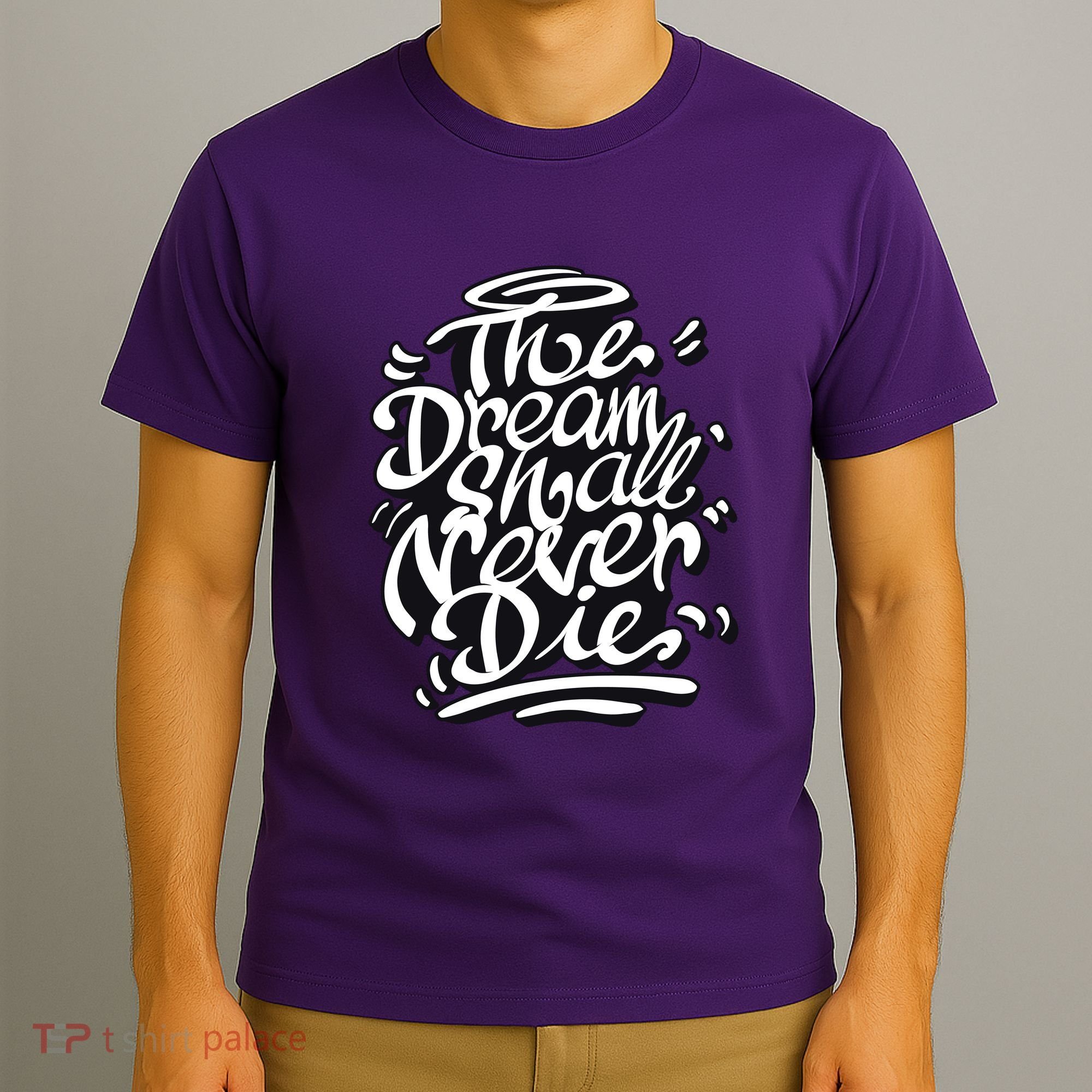 The Dream Shall Never Die T-Shirt