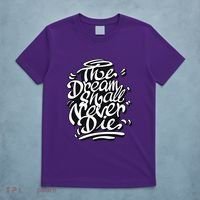 The Dream Shall Never Die T-Shirt thumb 5