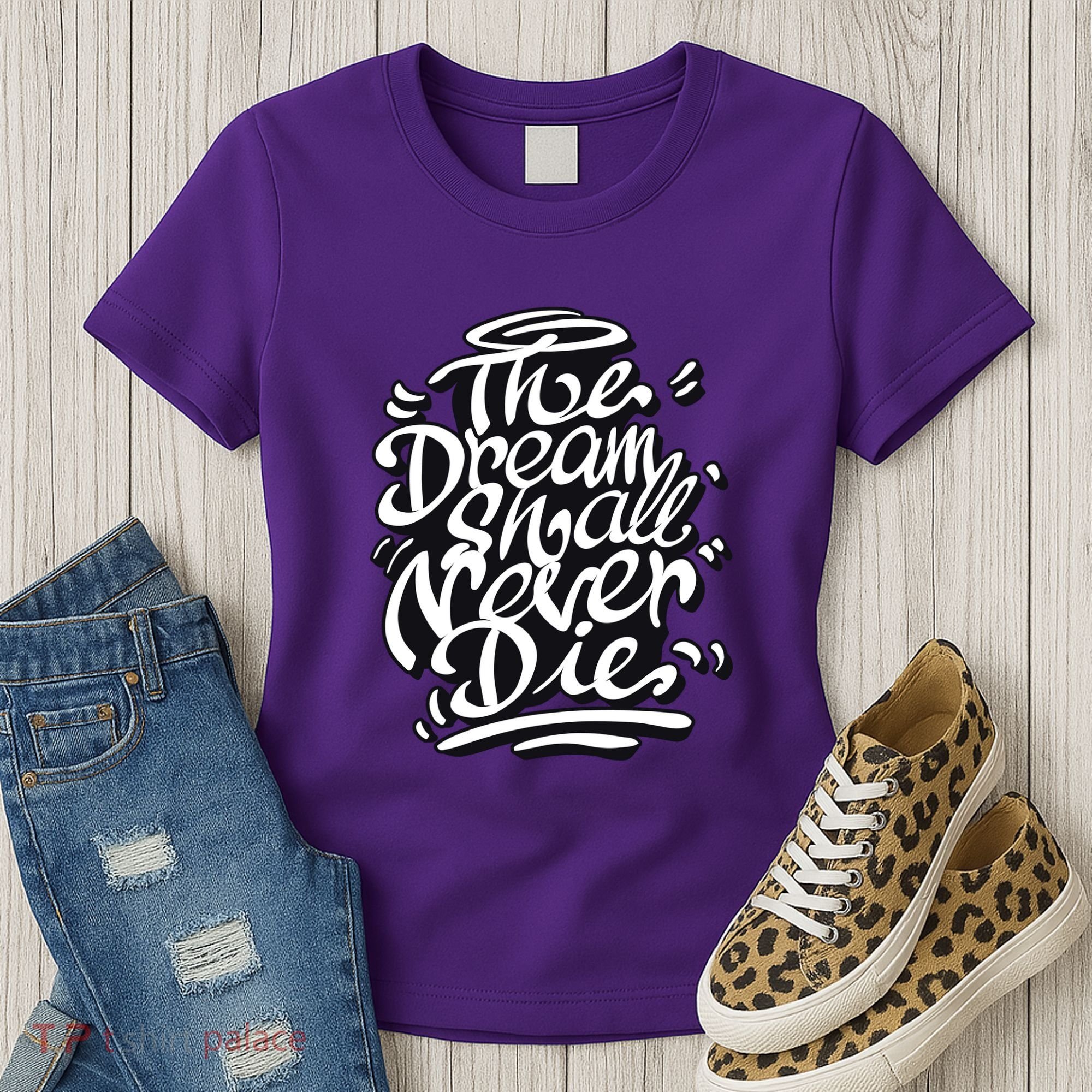 The Dream Shall Never Die Women's T-Shirt