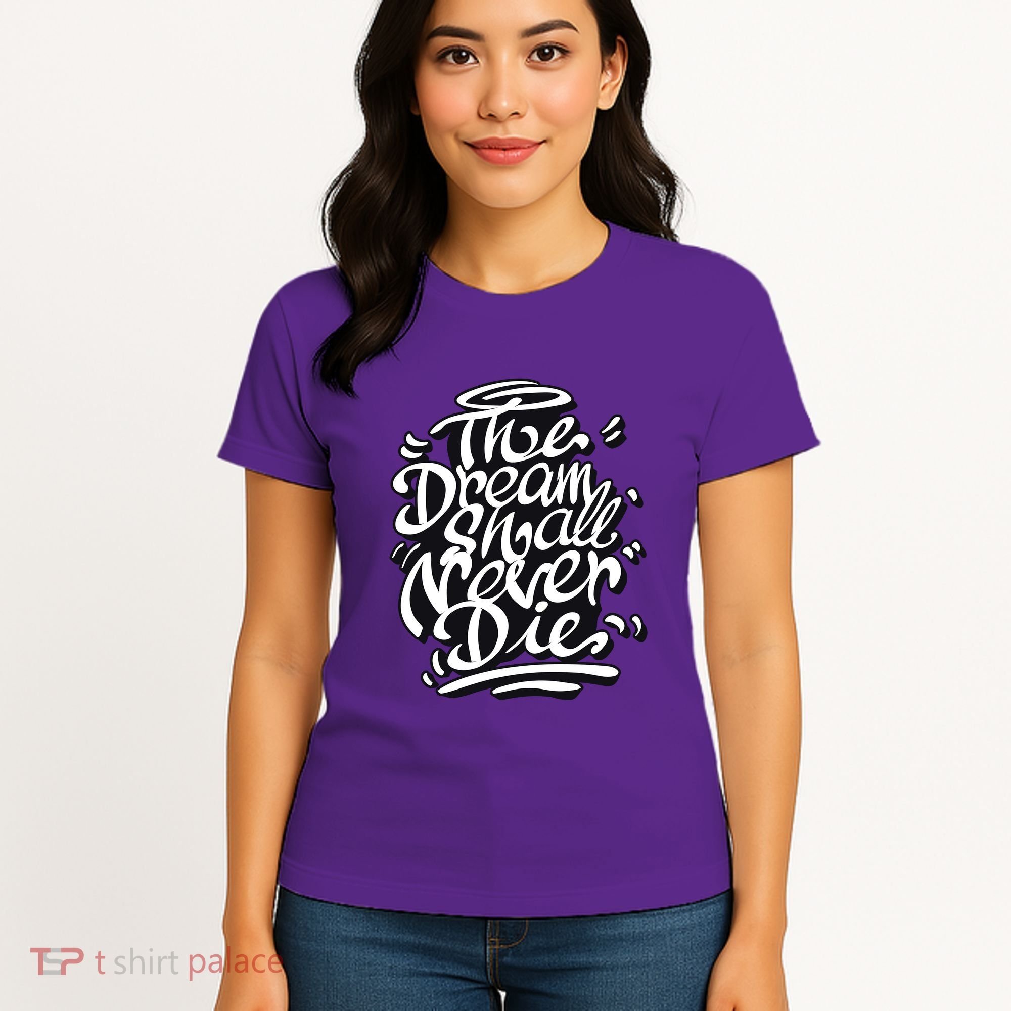The Dream Shall Never Die Women's T-Shirt