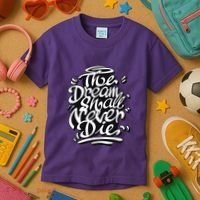 The Dream Shall Never Die Kids T-Shirt thumb 3