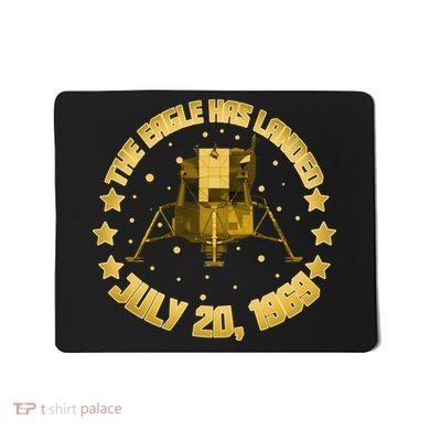 The Eagle Has Landed July 20 1969 Mousepad
