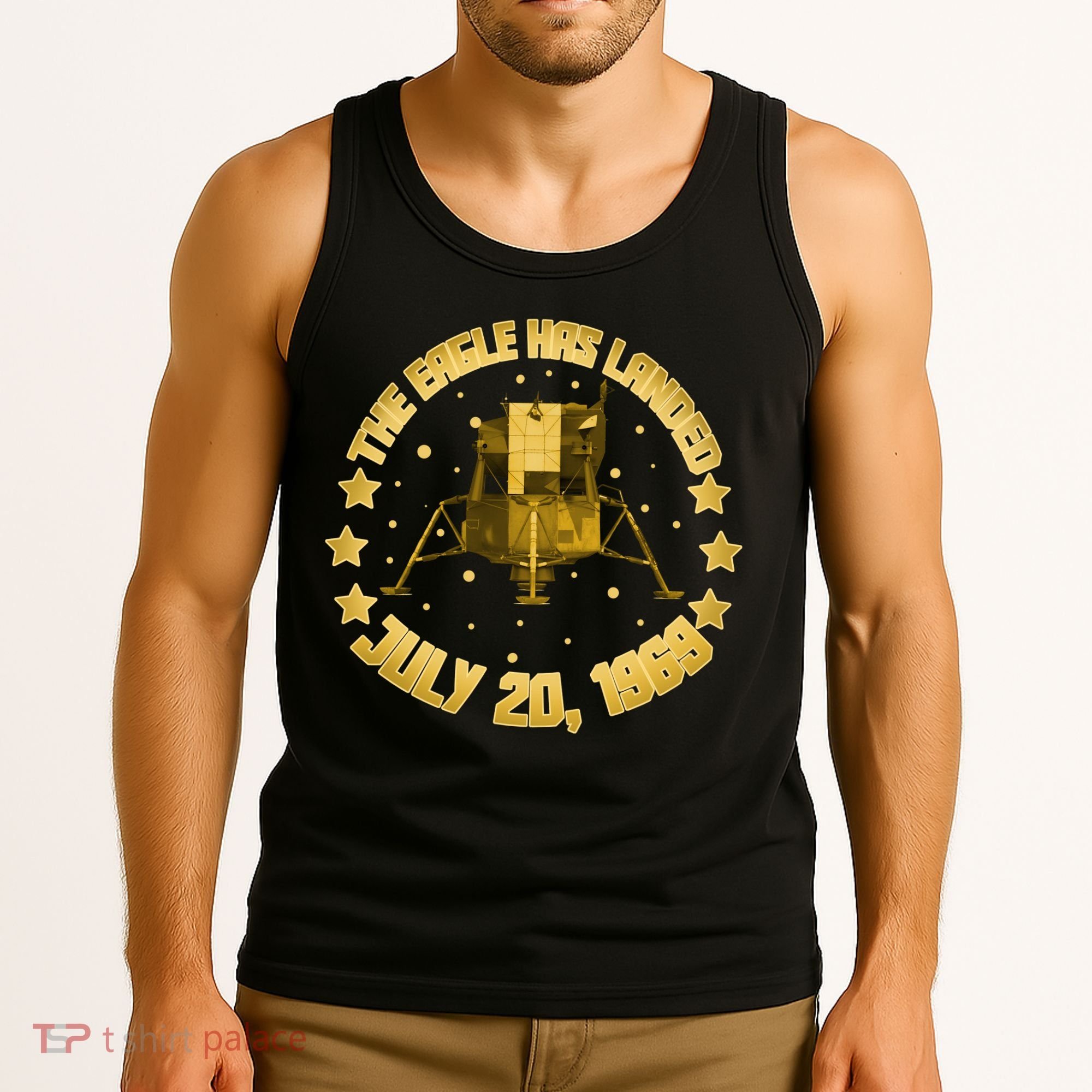 The Eagle Has Landed July 20 1969 Tank Top