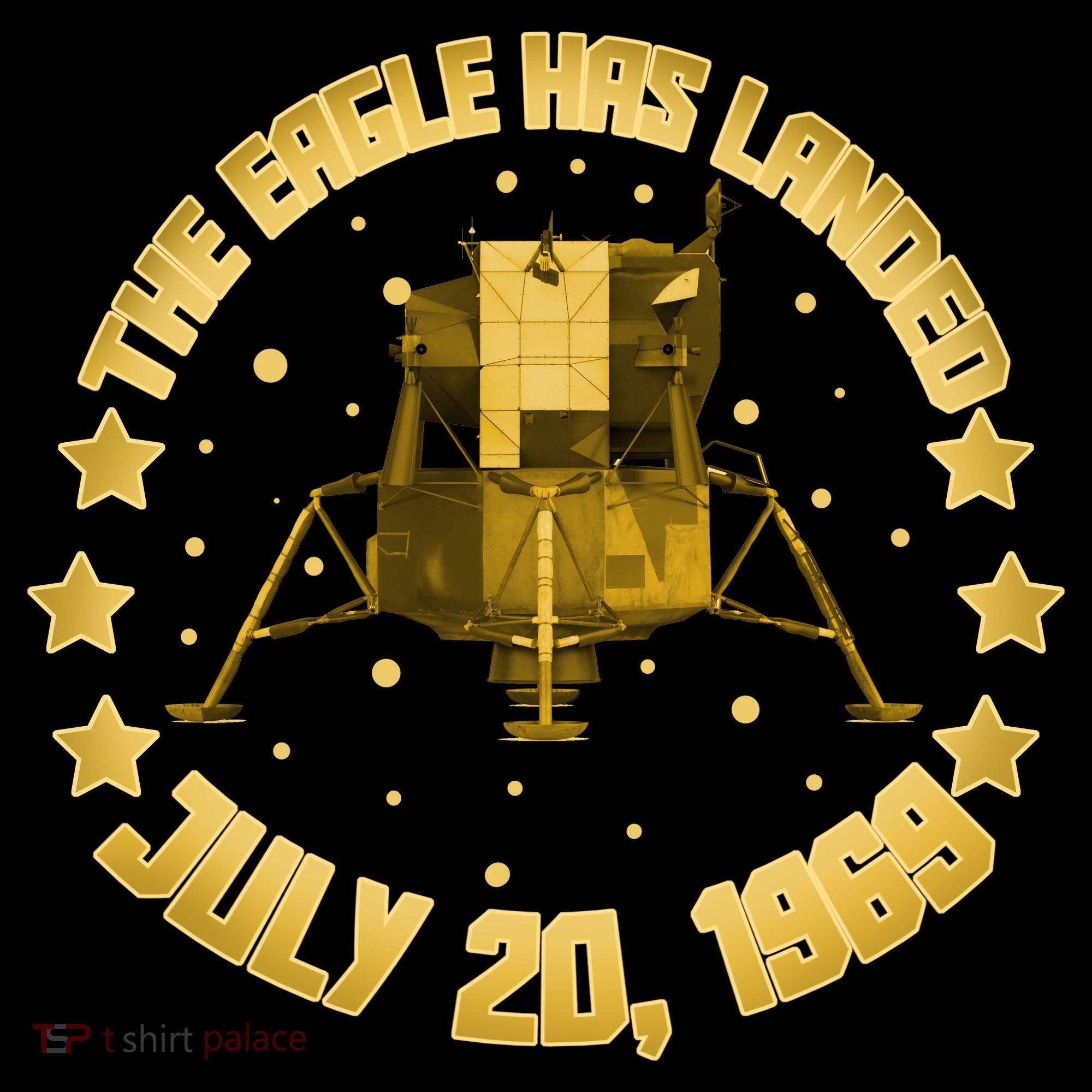 The Eagle Has Landed July 20 1969 Women's T-Shirt