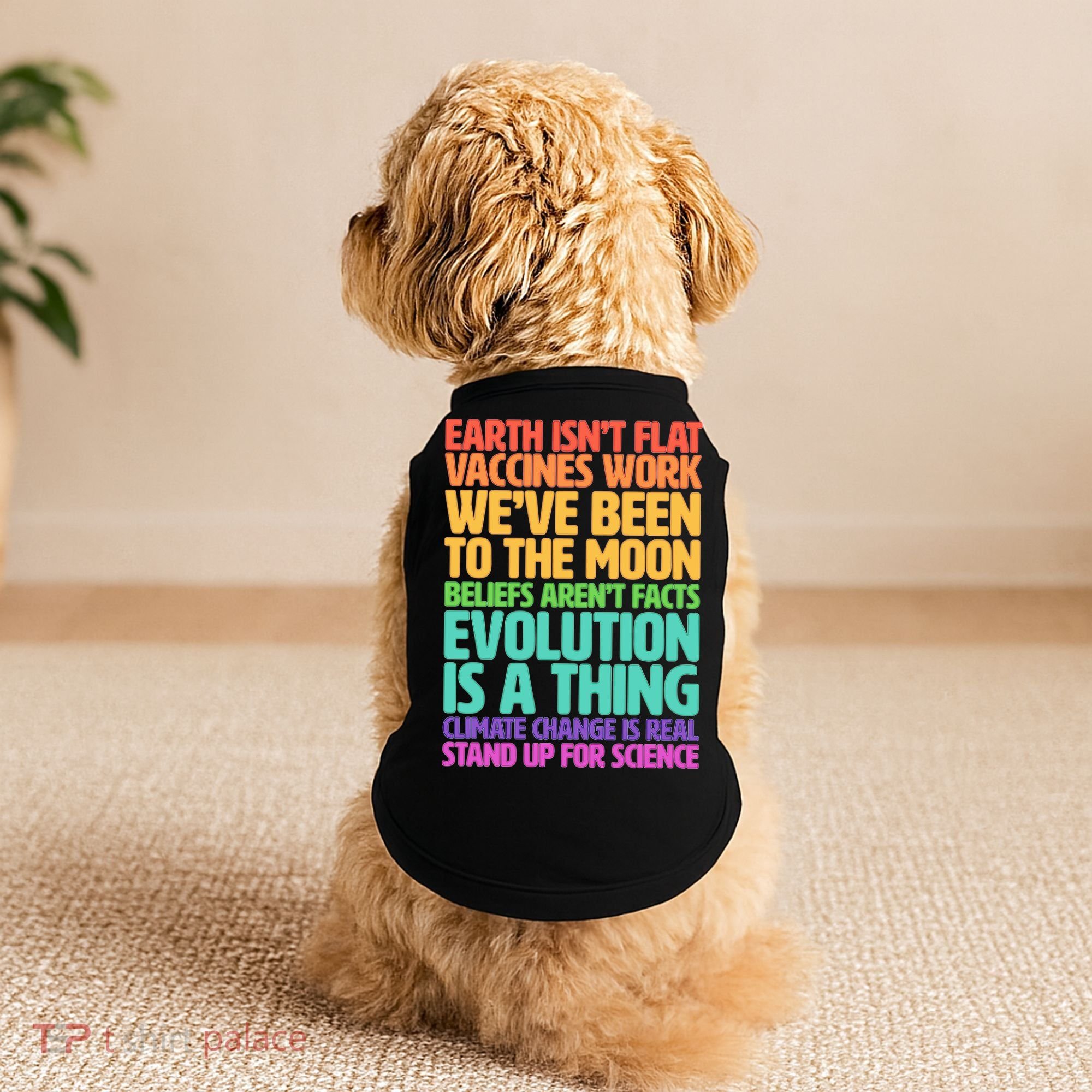 The Earth Isn't Flat Stand Up For Science Doggie Tank
