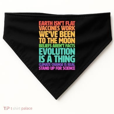 The Earth Isn't Flat Stand Up For Science USA-Made Doggie Bandana