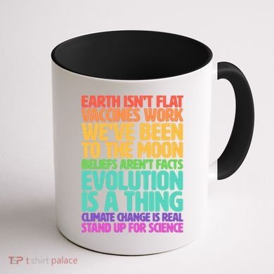 The Earth Isn't Flat Stand Up For Science Coffee Mug back