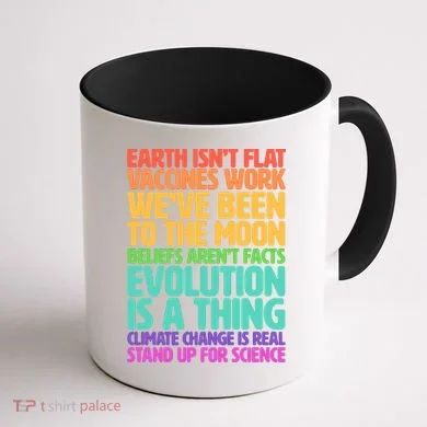 The Earth Isn't Flat Stand Up For Science Coffee Mug back