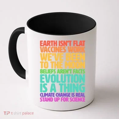 The Earth Isn't Flat Stand Up For Science Coffee Mug