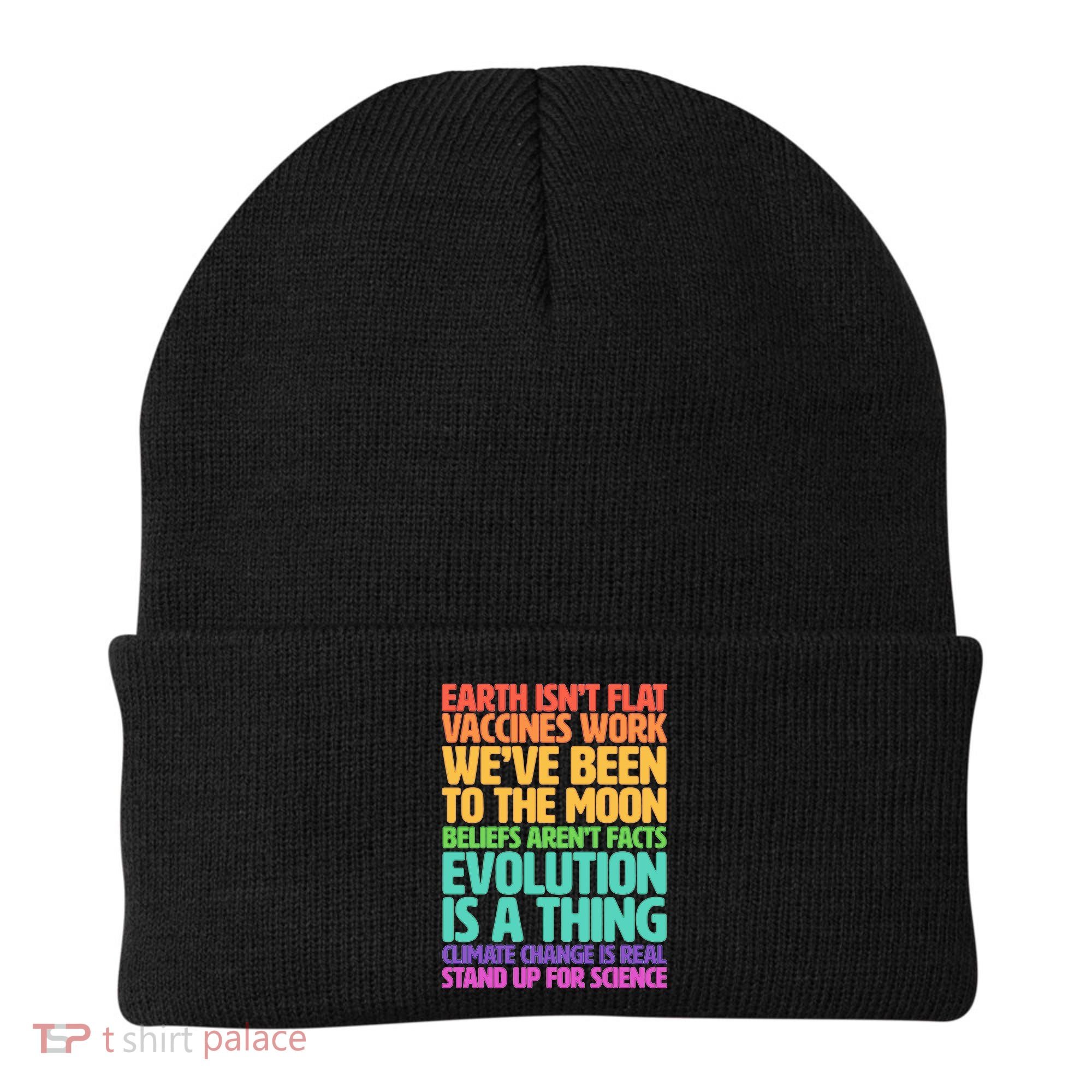 The Earth Isn't Flat Stand Up For Science Beanie
