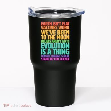 The Earth Isn't Flat Stand Up For Science Tumbler