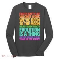 The Earth Isn't Flat Stand Up For Science Long Sleeve Shirt thumb 0