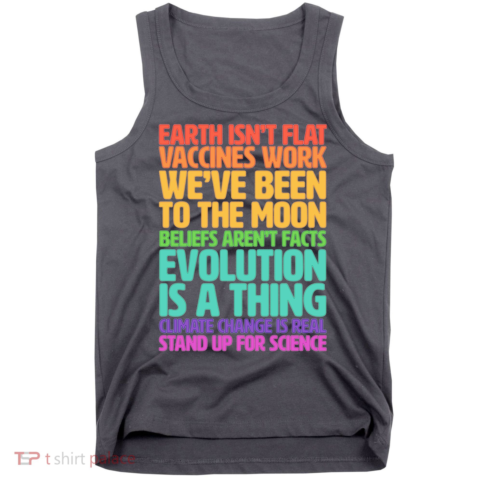 The Earth Isn't Flat Stand Up For Science Tank Top