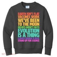 The Earth Isn't Flat Stand Up For Science Kids Sweatshirt thumb 0