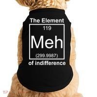 The Element Meh Of Indifference Doggie Tank thumb 0