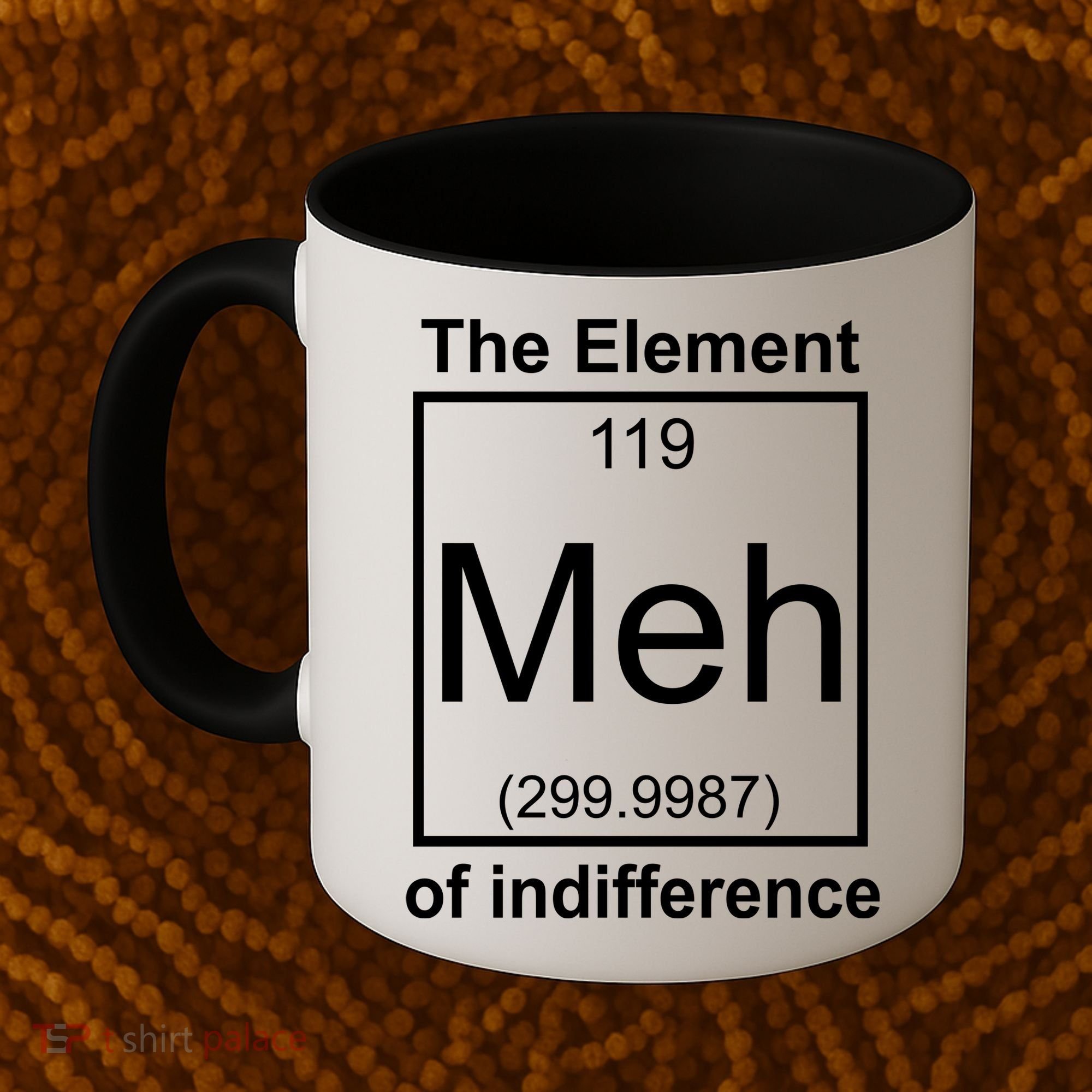 The Element Meh Of Indifference Coffee Mug