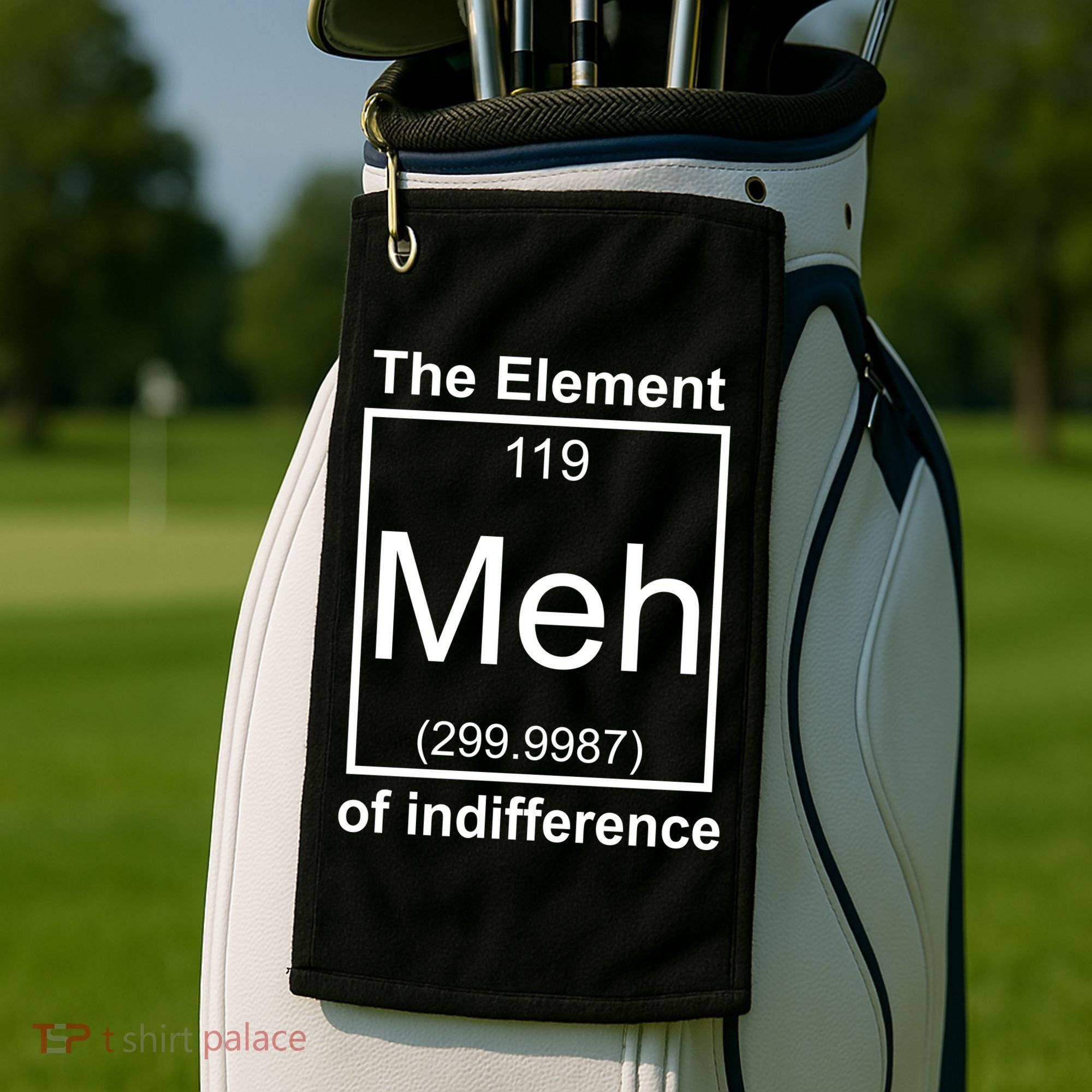 The Element Meh Of Indifference Golf Towel