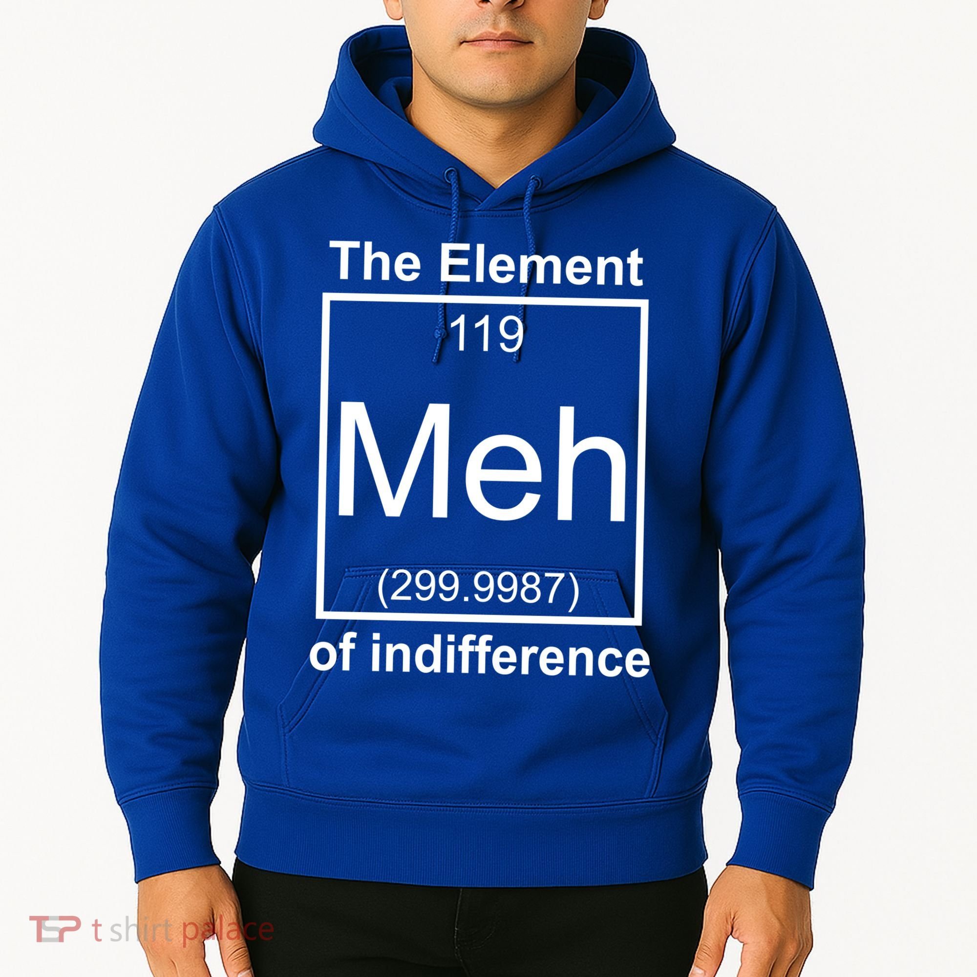 The Element Meh Of Indifference Hoodie