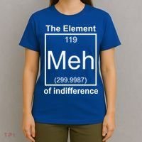 The Element Meh Of Indifference T-Shirt thumb 4