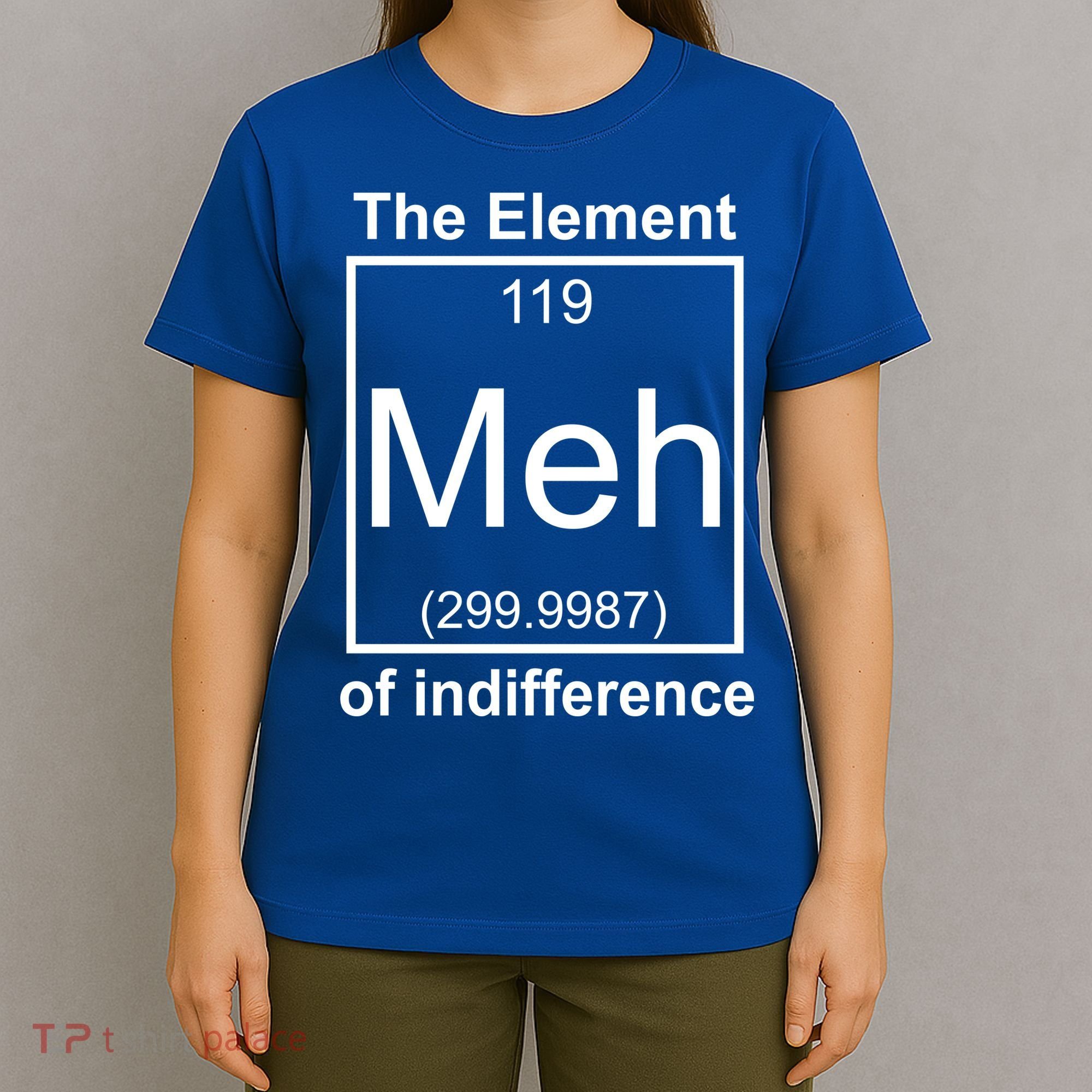 The Element Meh Of Indifference T-Shirt