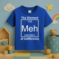 The Element Meh Of Indifference Toddler T-Shirt thumb 3