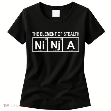 The Element of Stealth Ninja Women's T-Shirt
