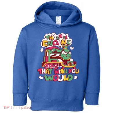 The Engine That Wish You Would Toddler Hoodie