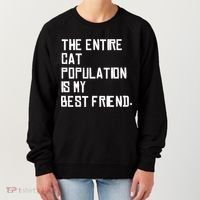 The Entire Cat Population Is My Best Friend Women's Sweatshirt thumb 0