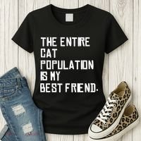 The Entire Cat Population Is My Best Friend Women's T-Shirt thumb 3