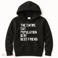 The Entire Cat Population Is My Best Friend Kids Hoodie thumb 0