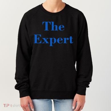 The Expert Funny Trump Women's Sweatshirt