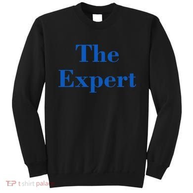 The Expert Funny Trump Sweatshirt
