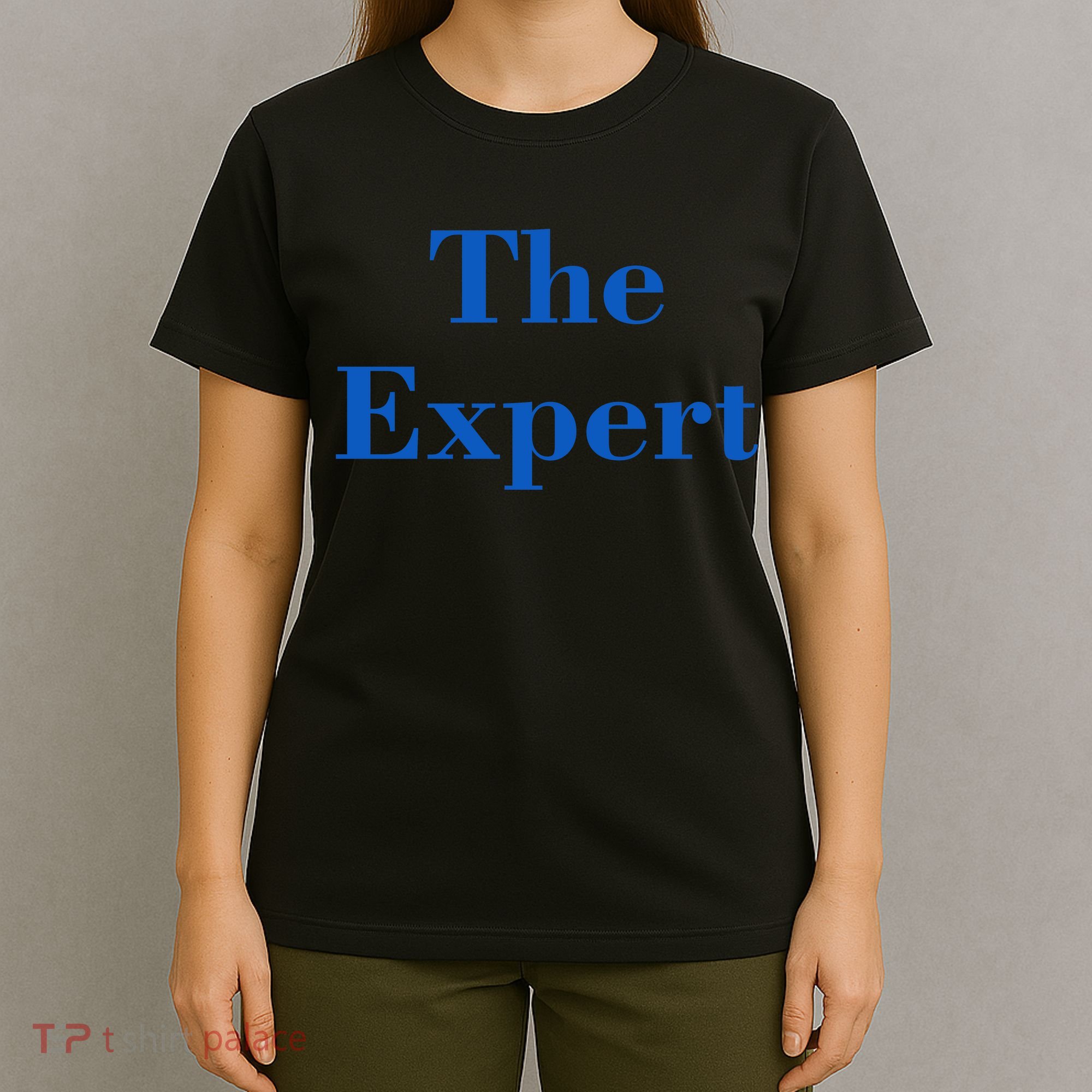 The Expert Funny Trump T-Shirt