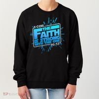 The Faith Is Strong With This One 1 Cor. 16:13 Women's Sweatshirt thumb 0