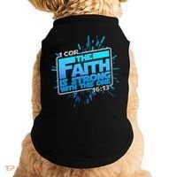 The Faith Is Strong With This One 1 Cor. 16:13 Doggie Tank thumb 0