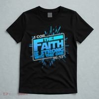 The Faith Is Strong With This One 1 Cor. 16:13 T-Shirt thumb 5