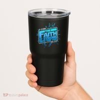The Faith Is Strong With This One 1 Cor. 16:13 Tumbler thumb 2