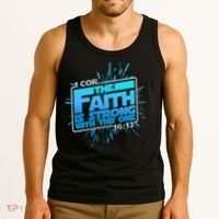 The Faith Is Strong With This One 1 Cor. 16:13 Tank Top thumb 3