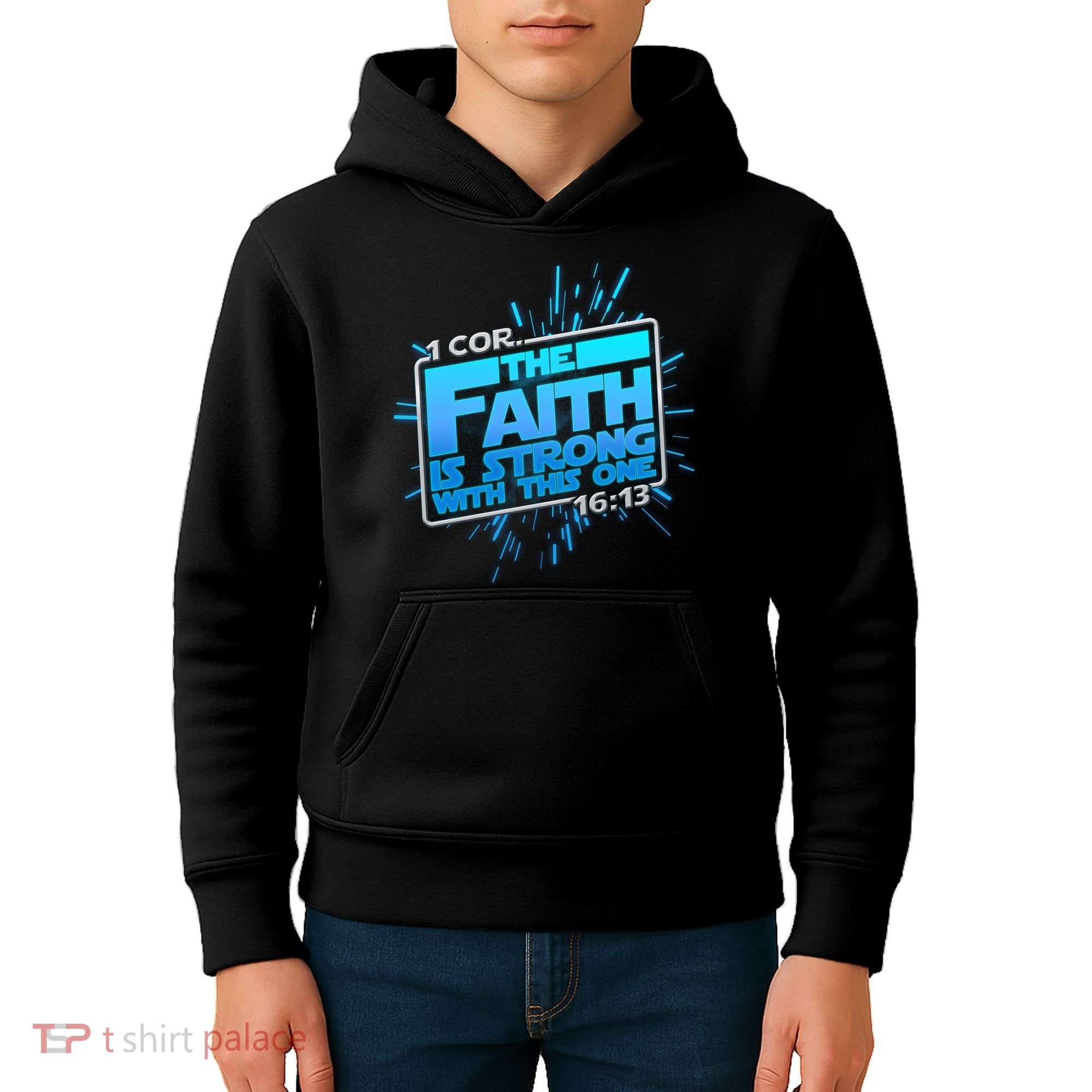 The Faith Is Strong With This One 1 Cor. 16:13 Kids Hoodie