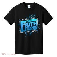 The Faith Is Strong With This One 1 Cor. 16:13 Kids T-Shirt thumb 0