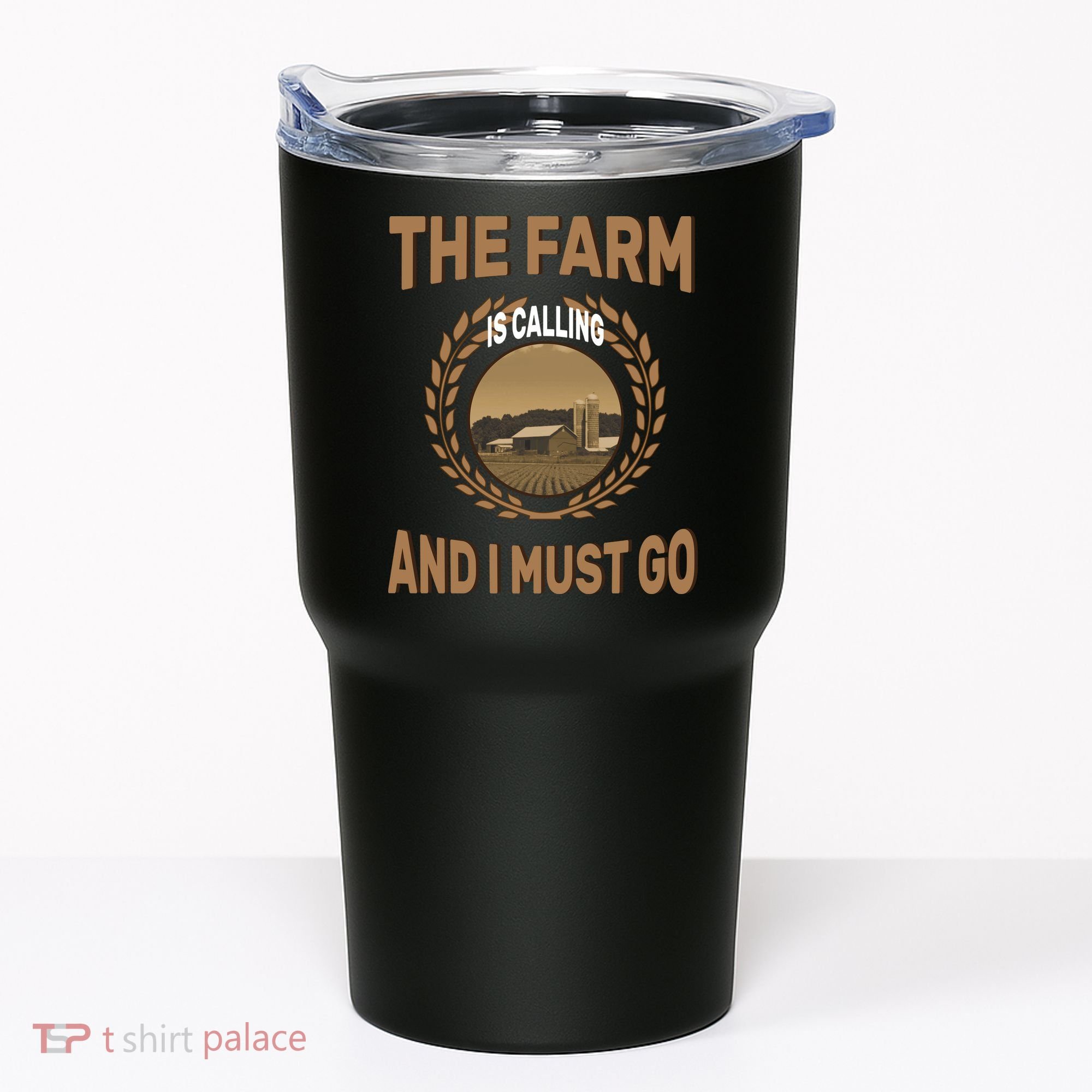 The Farm Is Calling And I Must Go Tumbler