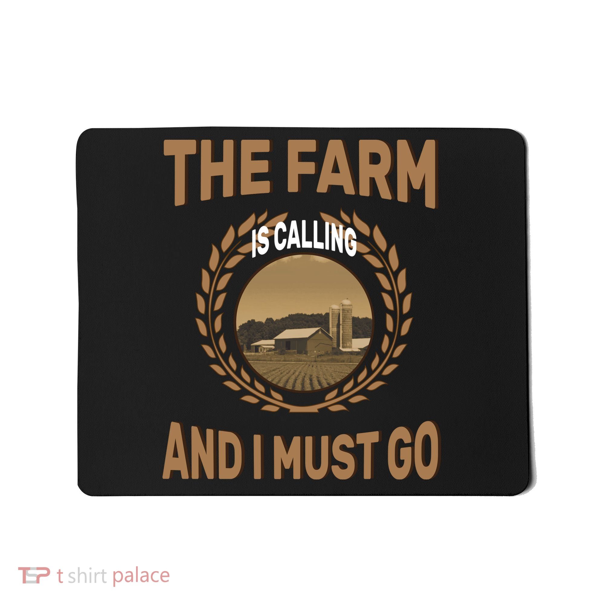 The Farm Is Calling And I Must Go Mousepad