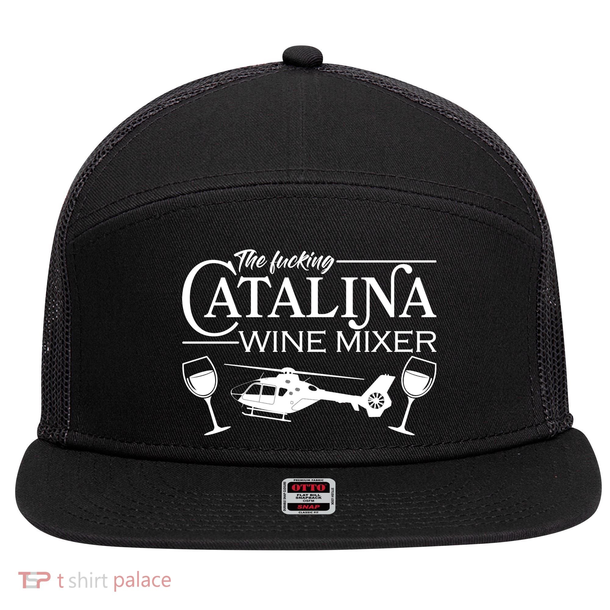 The F***ing Catalina Wine Mixer 7 Panel Mesh Trucker Snapback Hat