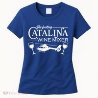 The F***ing Catalina Wine Mixer Women's T-Shirt thumb 0