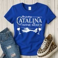 The F***ing Catalina Wine Mixer Women's T-Shirt thumb 3