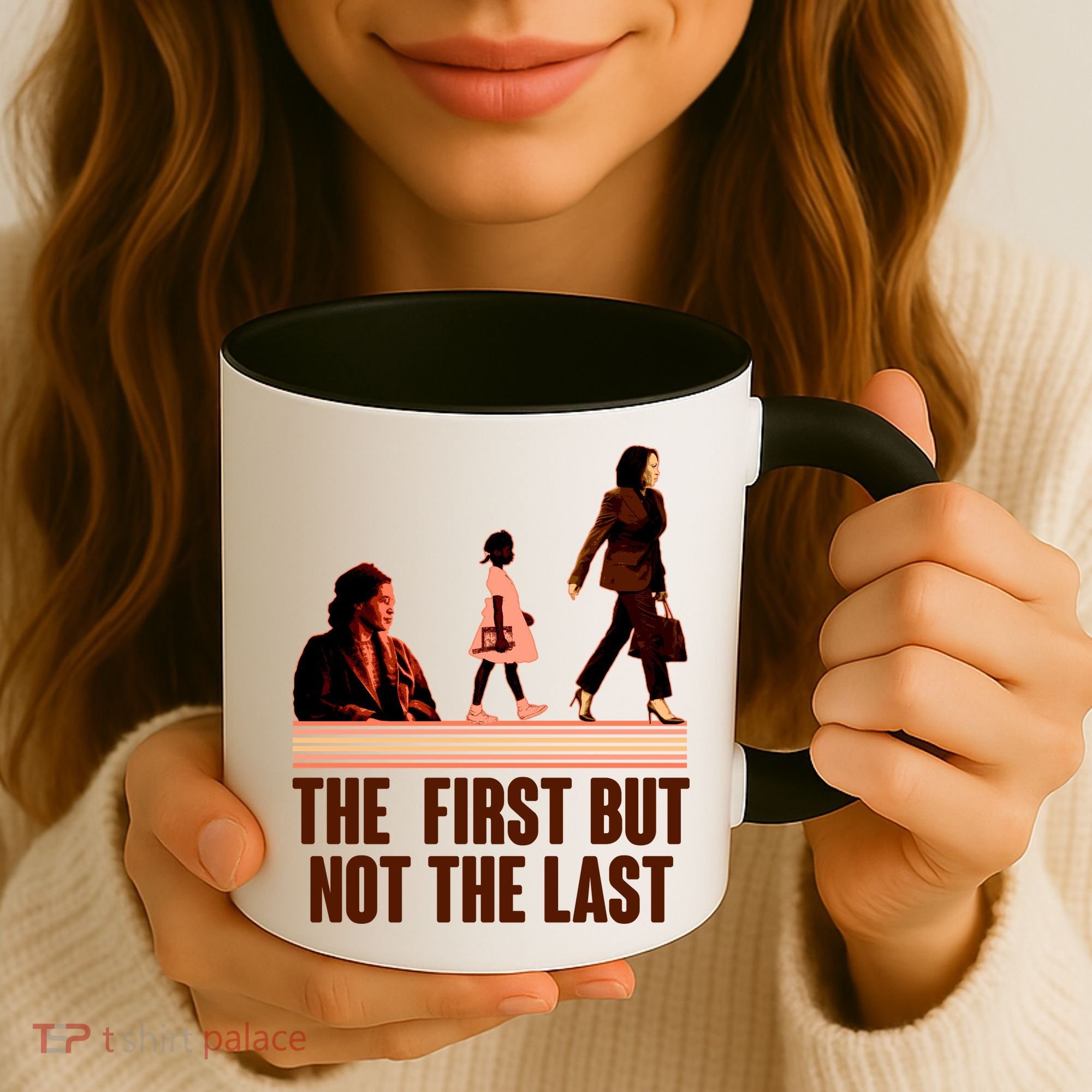 The First But Not the Last Rosa Parks Ruby Bridges Kamala Harris Coffee Mug