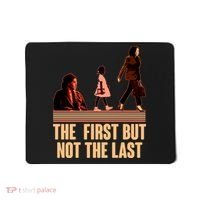 The First But Not the Last Rosa Parks Ruby Bridges Kamala Harris Mousepad thumb 0