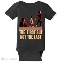 The First But Not the Last Rosa Parks Ruby Bridges Kamala Harris Baby Bodysuit thumb 0